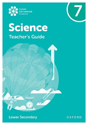 Oxford International Science: Teacher's Guide 7 1