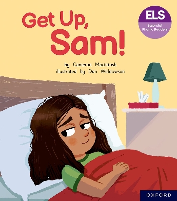 Essential Letters and Sounds: Essential Phonic Readers: Oxford Reading Level  1plus: Get Up, Sam! 1