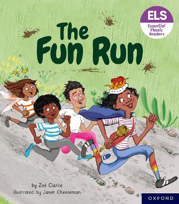 Essential Letters and Sounds: Essential Phonic Readers: Oxford Reading Level  3: The Fun Run 1