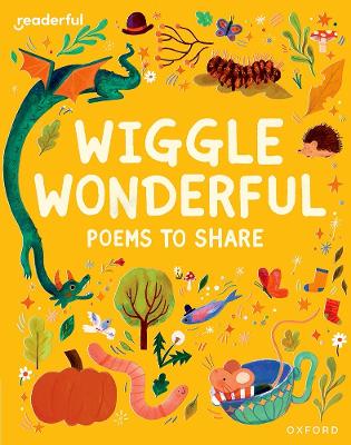 Readerful Books for Sharing: Reception/Primary 1: Wiggle Wonderful: Poems to  Share