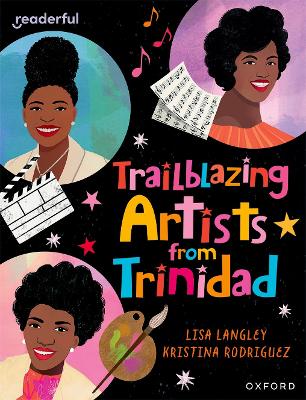 Readerful Independent Library: Oxford Reading Level 15: Trailblazing Artists  from Trinidad