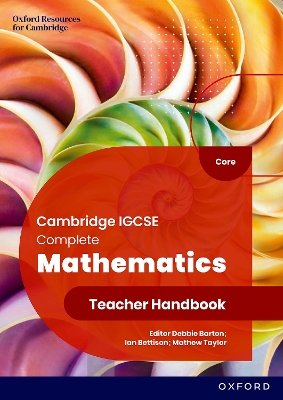 Cambridge IGCSE Complete Mathematics Core: Teacher Handbook Sixth Edition 6th Revised edition