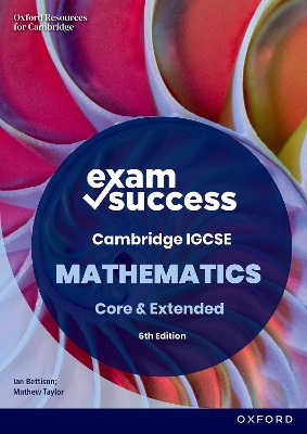 Exam Success in Cambridge IGCSE Mathematics: Second Edition 6th Revised edition