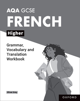 AQA GCSE French: AQA GCSE French Higher Grammar, Vocabulary and Translation  Workbooks: Pack of 8