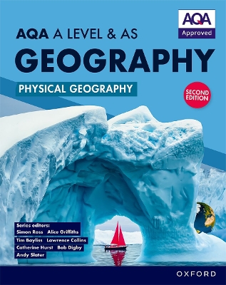 AQA A Level & AS Geography: Physical Geography second edition Student Book 2nd Revised edition