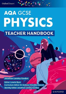 Oxford Smart AQA GCSE Sciences: Physics Teacher Handbook 4th Revised edition
