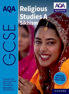 AQA GCSE Religious Studies A Sikhism: Revised Edition 2nd Revised edition