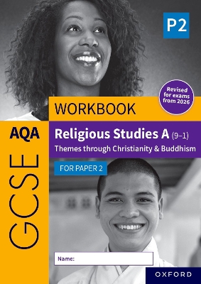 AQA GCSE Religious Studies A (9-1) Workbook: Christianity & Buddhism for  Paper 2: Revised Edition 2nd Revised edition