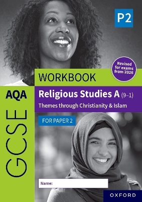 AQA GCSE Religious Studies A (9-1) Workbook: Christianity & Islam for Paper 2: Revised Edition 2nd Revised edition