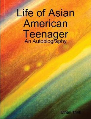 Life of Asian American Teenager