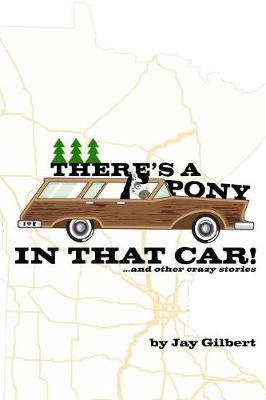 There's a Pony in that Car!