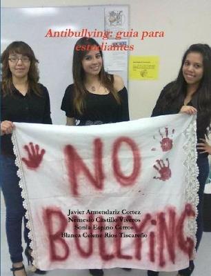 Antibullying: Guia Para Estudiantes