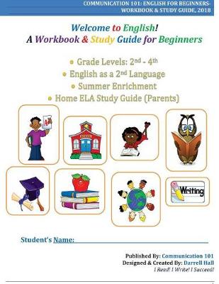 Welcome to English! A Workbook and Study Guide for Beginners