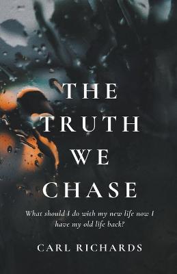 Truth We Chase