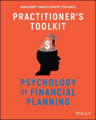 Psychology of Financial Planning, Practitioner's Toolkit: Practitioner's Toolkit