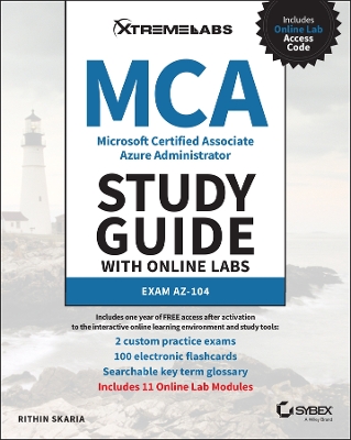 MCA Microsoft Certified Associate Azure Administrator Study Guide with  Online Labs: Exam AZ-104