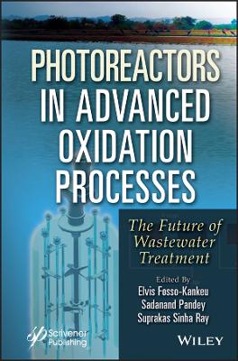 Photoreactors in Advanced Oxidation Process: The Future of Wastewater Treatment