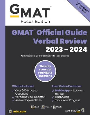 GMAT Official Guide Verbal Review 2023-2024, Focus Edition: Includes Book plus Online Question Bank plus Digital Flashcards plus Mobile App