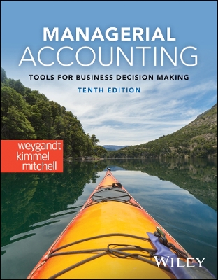 Managerial Accounting: Tools for Business Decision Making