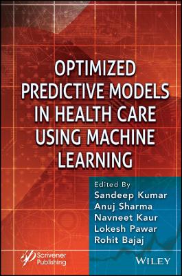 Optimized Predictive Models in Health Care Using M achine Learning