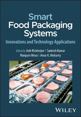 Smart Food Packaging Systems: Innovations and Technology Applications