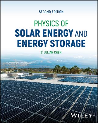 Physics of Solar Energy and Energy Storage 2nd edition