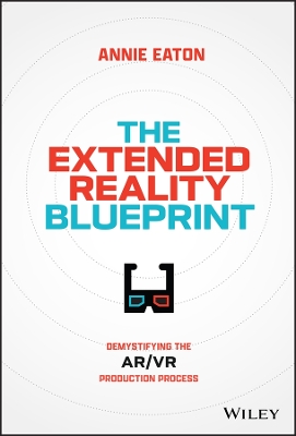Extended Reality Blueprint: Demystifying the AR/VR Production Process
