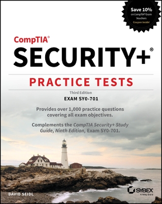 CompTIA Securityplus Practice Tests: Exam SY0-701 3rd edition