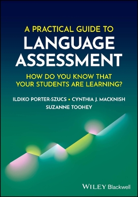 Practical Guide to Language Assessment: How Do You Know That Your Students Are Learning?
