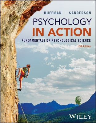 Psychology in Action, with eBook Access Code: Fundamentals of Psychological Science 13th edition