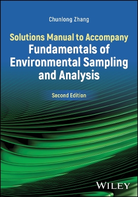 Solutions Manual to Accompany Fundamentals of Environmental Sampling and  Analysis 2nd edition