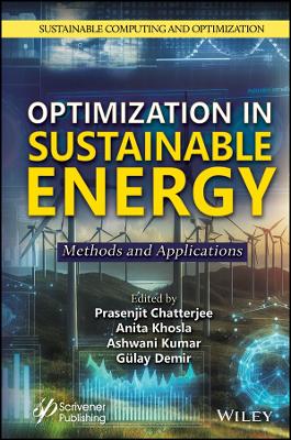 Optimization in Sustainable Energy: Methods and Applications