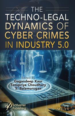 Techno-Legal Dynamics of Cyber Crimes in Industry 5.0