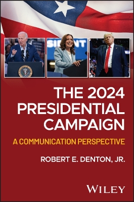 2024 Presidential Campaign: A Communication Perspective
