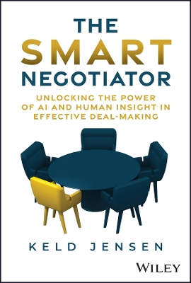 Smart Negotiator: Unlocking the Power of AI and Human Insight in Effective Deal-Making