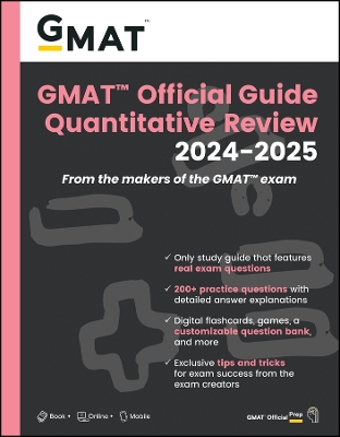 GMAT Official Guide Quantitative Review 2024-2025: Book plus Online Question Bank