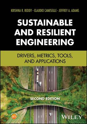 Sustainable and Resilient Engineering: Drivers, Metrics, Tools, and Applications 2nd edition