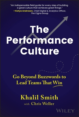 Performance Culture: Go Beyond Buzzwords to Lead Teams That Win