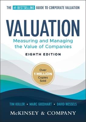Valuation: Measuring and Managing the Value of Companies 8th edition