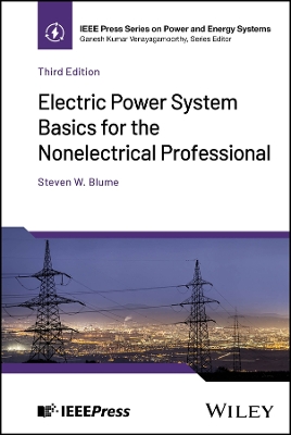 Electric Power System Basics for the Nonelectrical Professional 3rd edition