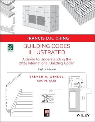 Building Codes Illustrated: A Guide to Understanding the 2024 International Building Code 8th edition