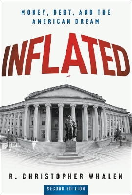 Inflated: Money, Debt, and the American Dream 2nd edition