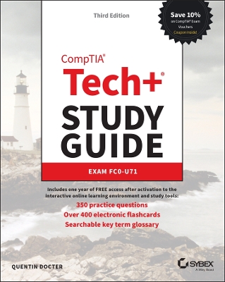 CompTIA Techplus Study Guide: Exam FC0-U71 3rd edition