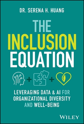 Inclusion Equation: Leveraging Data & AI For Organizational Diversity and Well-being