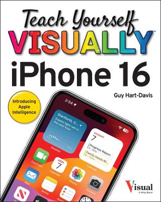 Teach Yourself VISUALLY iPhone 16 16th edition