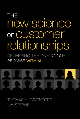 New Science of Customer Relationships: Delivering the One-to-One Promise With AI