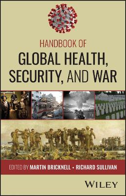 Handbook of Global Health, Security, and War