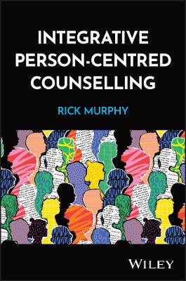 Integrative Person-Centred Counselling: The Combined Model of Counselling and Psychotherapy