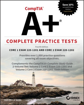 CompTIA Aplus Complete Practice Tests: Core 1 Exam 220-1201 and Core 2 Exam 220-1202 4th edition
