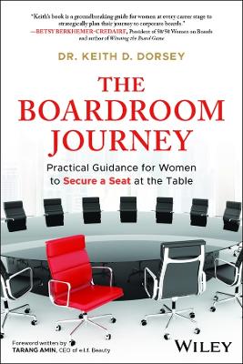 Boardroom Journey: Practical Guidance for Women to Secure a Seat at the Table
